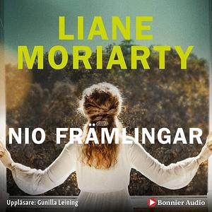 Nio främlingar by Liane Moriarty