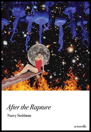 After the rapture by Nancy Stohlman