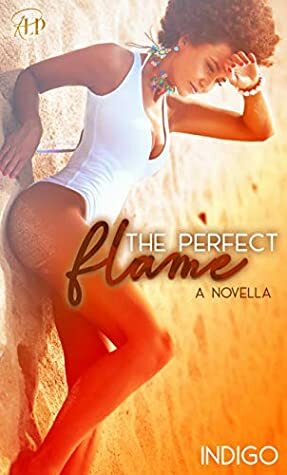 The Perfect Flame by Indigo