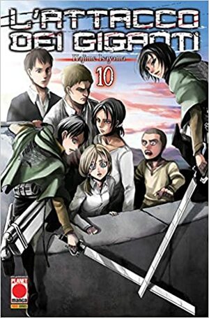 L'attacco dei giganti n. 10 by Hajime Isayama