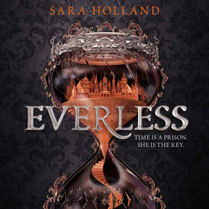 Everless by Sara Holland