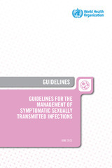 Guidelines for the management of symptomatic sexually transmitted infections by World Health Organization