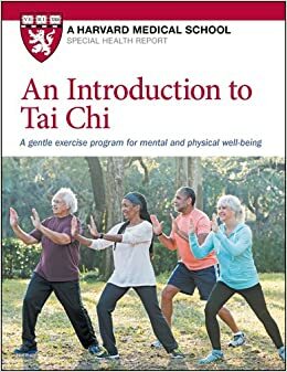An Introduction to Tai Chi: A gentle exercise program for mental and physical well-being by Anne Underwood, Peter M. Wayne