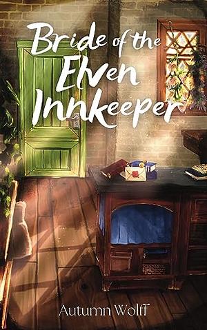 Bride of the Elven Innkeeper  by Autumn Wolff