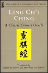 Ling Ch'i Ching (Shambhala Dragon Editions) by Ralph D. Sawyer