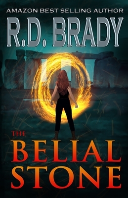 The Belial Stone by R.D. Brady