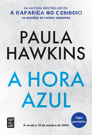 A Hora Azul by Paula Hawkins