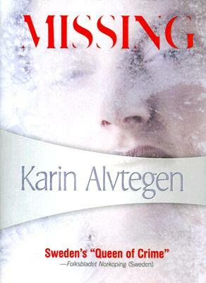 Missing by Karin Alvtegen