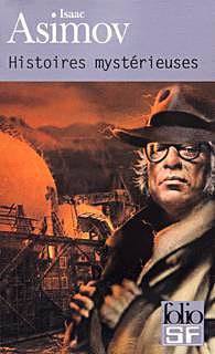 Histoires mystérieuses by Isaac Asimov