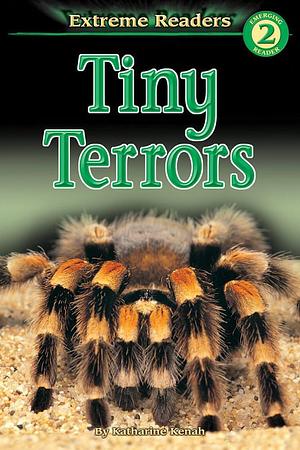 Tiny Terrors by Katharine Kenah