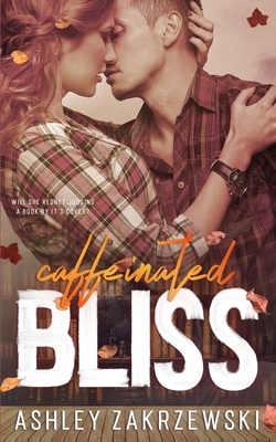 Caffeinated Bliss by Ashley Zakrzewski