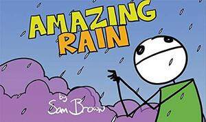 Amazing Rain by Sam Brown