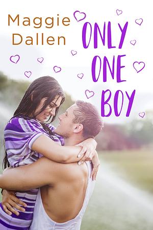 Only One Boy by Maggie Dallen