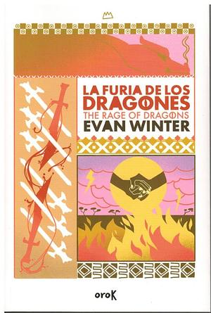 La furia de los dragones: The Rage of Dragons by Evan Winter