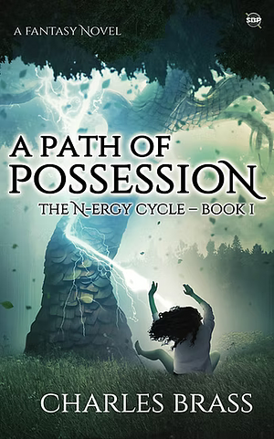 A Path of Possession by Charles Brass