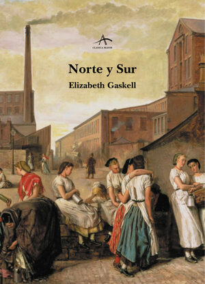 Norte y sur by Elizabeth Gaskell