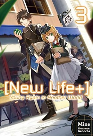 New Life+ Young Again in Another World: Volume 3 by Kabocha, David Teng, MINE