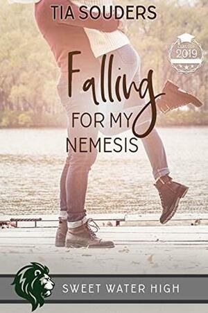 Falling For My Nemesis: A Sweet YA Romance by Tia Souders