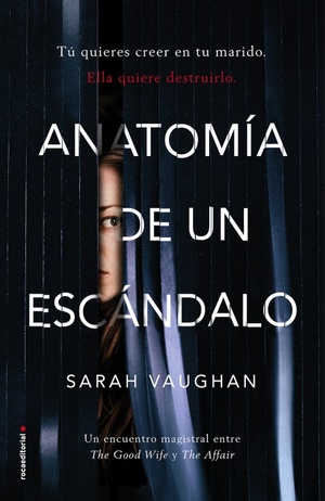 Anatomía de un escándalo by Sarah Vaughan