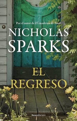 El Regreso by Nicholas Sparks