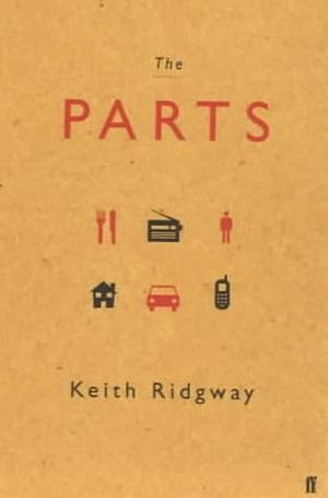 The Parts by Keith Ridgway