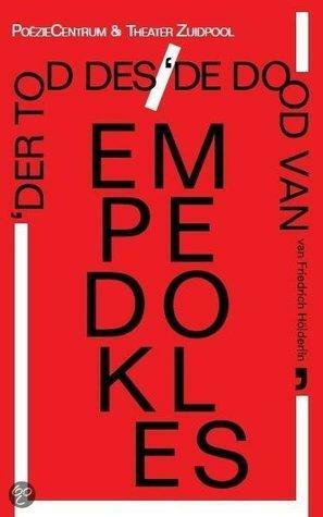 De Dood Van Empedokles by Friedrich Hölderlin