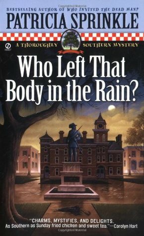 Who Left That Body in the Rain? by Patricia Sprinkle