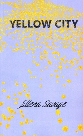 Yellow City by Ellena Savage