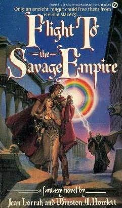 Flight to Savage Empire by Winston A. Howlett, Jean Lorrah
