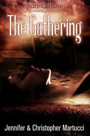 The Gathering by Jennifer Martucci, Christopher Martucci