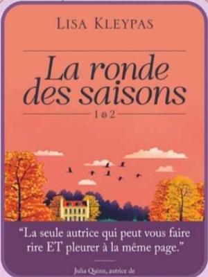 La Ronde des saisons by Lisa Kleypas