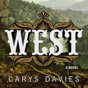 West by Carys Davies