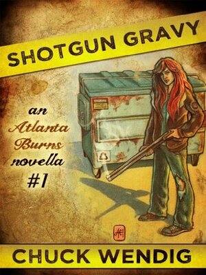 Shotgun Gravy by Chuck Wendig