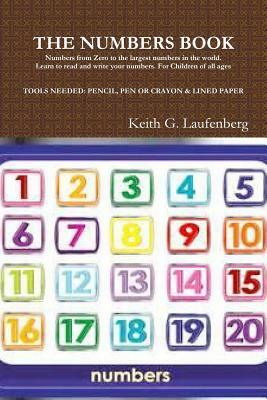 The Numbers Book by Keith G. Laufenberg