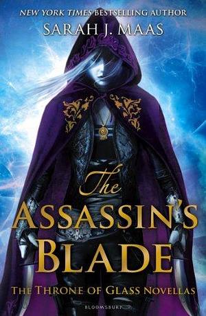 The Assassin's Blade by Sarah J. Maas, Sarah J. Maas