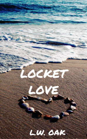 Locket Love by L.W. Oak