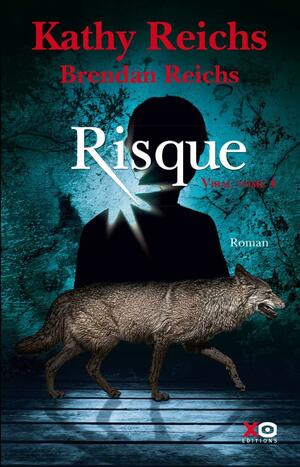 Risque : roman by Brendan Reichs, Kathy Reichs