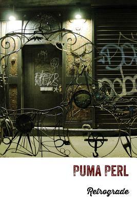 Retrograde by Puma Perl