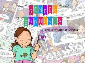 Assigned Male: Gender Euphoria by Sophie Labelle