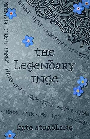 The Legendary Inge by Kate Stradling