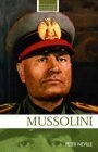 Mussolini by Peter Neville