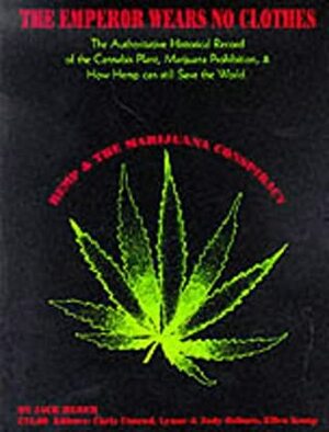 Hemp and the Marijuana Conspiracy by Jack Herer
