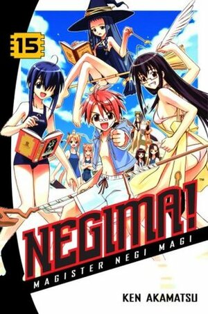 Negima! Magister Negi Magi, Vol. 15 by Ken Akamatsu
