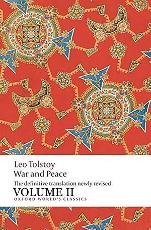 War and Peace Volume II by Leo Tolstoy
