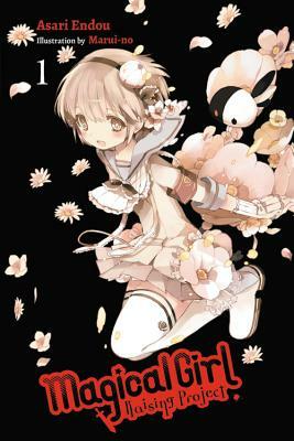 Magical Girl Raising Project, Vol. 1 by Asari Endou
