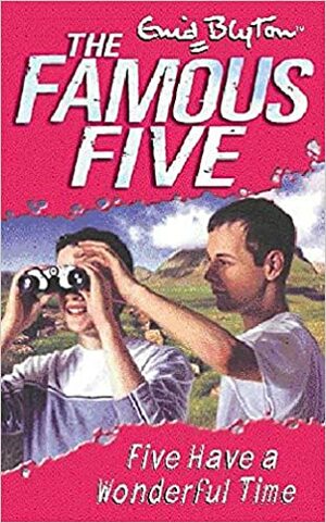 Five Have a Wonderful Time by Enid Blyton