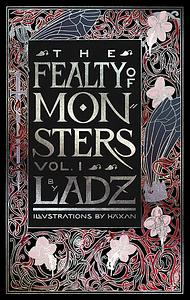 The Fealty of Monsters by Ladz