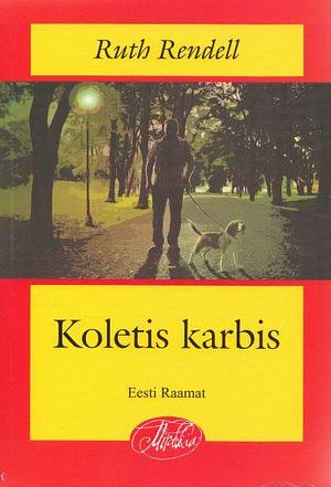 Koletis karbis by Ruth Rendell