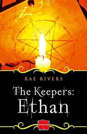 The Keepers: Ethan by Rae Rivers