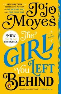 The Girl You Left Behind by Jojo Moyes